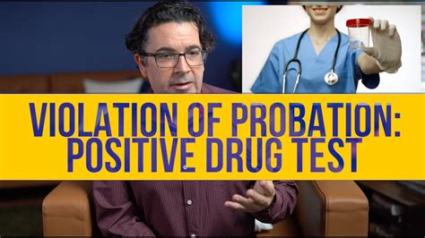 violation of probation first time violation of probation positive drug test youtube