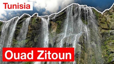 Oued Zitoun Tunisia Great Waterfalls Youtube