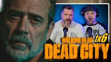 What A Finish The Walking Dead Dead City Reaction Season 1 Episode 6 Youtube