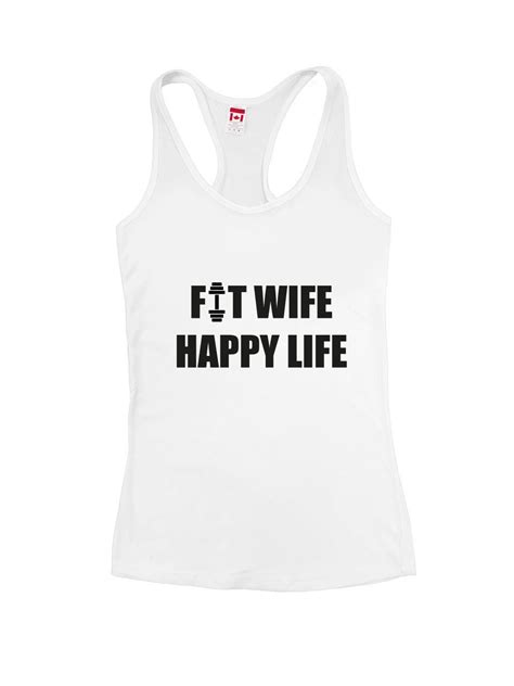 Fit Wife Happy Life Ladies Racer Back Tank Top Gym Shirt Etsy Canada