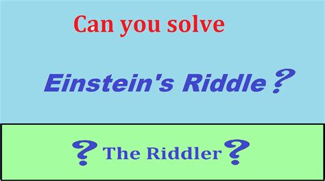 Einsteins Riddle And Solution Youtube