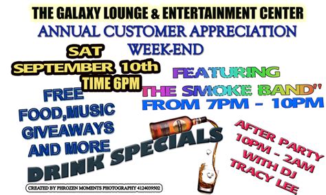 Galaxy Lounge Entertainment Center Customer Appreciation Weekend Saturday September 10th