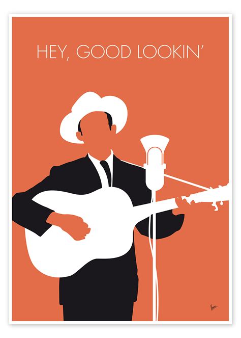Hank Williams Hey Good Lookin Print By Chungkong Posterlounge
