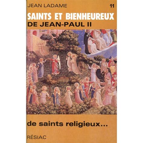 Saints Et Bienheureux De Jean Paul Ii La Collection De 26 Tomes