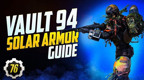 Fallout 76 Vault 94 Solar Armor Guide Walk Through Youtube