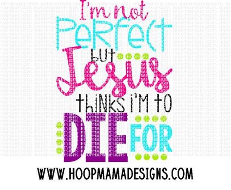 Im Not Perfect Svg Png Dxf Eps Cutting File Hoopmama Designs Hoop