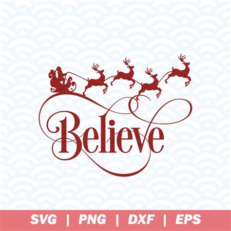 Believe Svg Believe In Christmas Svg Christmas Svg Holiday Etsy