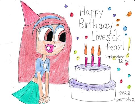 Happy Birthday To Lovesickpearl By Toonguy971st On Deviantart