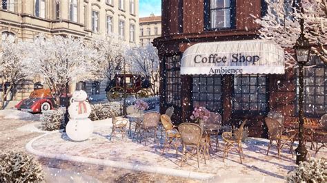 Cozy Snowy Morning Coffee Shop Ambience With Relaxing Jazz Music Youtube