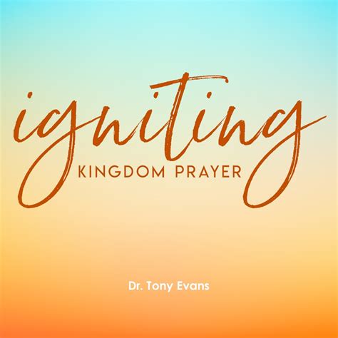 Igniting Kingdom Prayer Full Series Oak Cliff Bible Fellowship