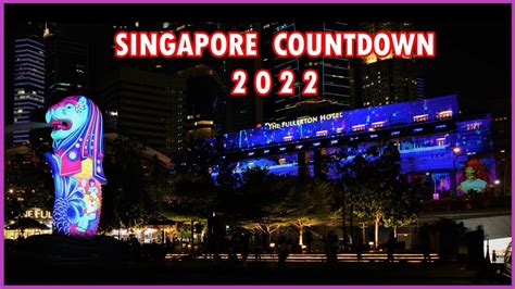 4k Marina Bay Singapore Countdown 2022 Youtube