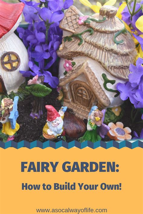 Fairy Garden How To Build Your Own Fairy Garden Garden Crafts Diy