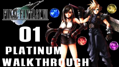 Final Fantasy Vii Platinum Walkthrough 01 Youtube