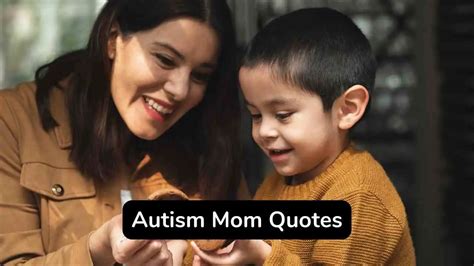 Best 35 Autism Mom Quotes To Inspire You Eastrohelp