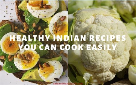 Healthy Indian Recipes You Can Cook Easily Shl