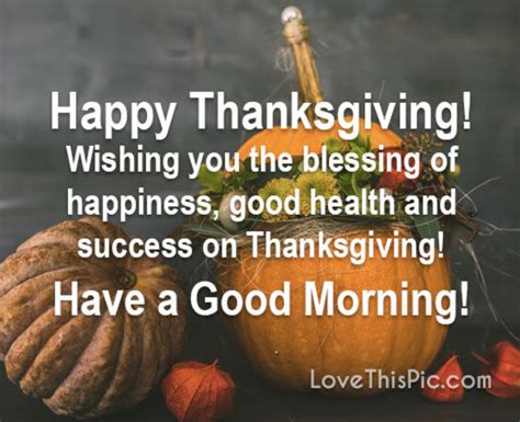 10 Good Morning Happy Thanksgiving Pictures Quotes And Sayings For 2022