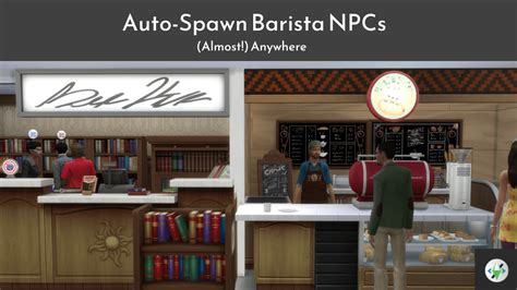 Auto Spawn Barista Npcs Almost Anywhere Best Sims Mods