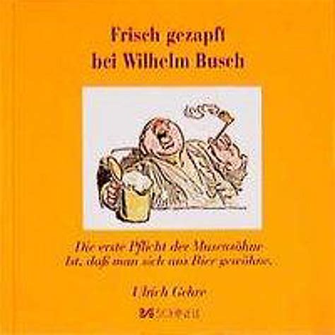 Gedichte und weitere werke von wilhelm busch in partnerschaft mit amazon.de Get Here Zitate Zum Ruhestand Wilhelm Busch - gute zitate