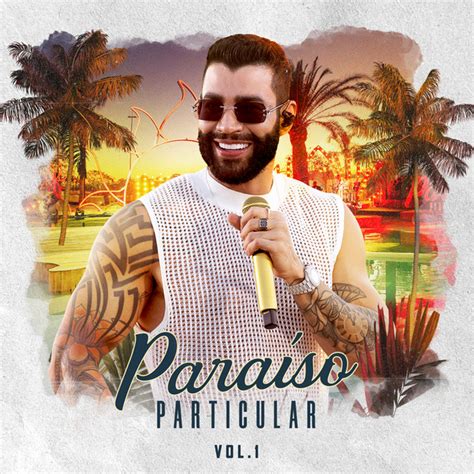 Paraíso Particular Vol 1 Ao Vivo Ep De Gusttavo Lima Spotify
