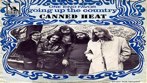 Canned Heat Going Up The Country 1969 Video In Colour Youtube