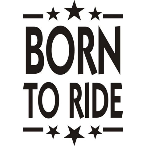 Born To Ride Sticker Autocollant