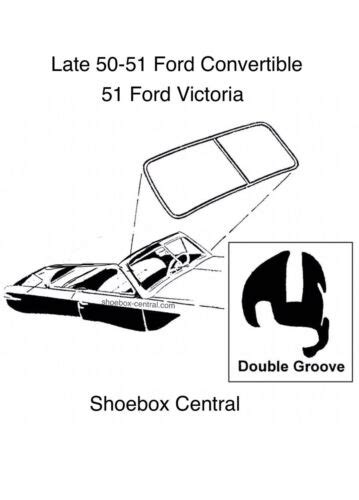 1950 1951 Ford Convertible Victoria Windshield Rubber Seal