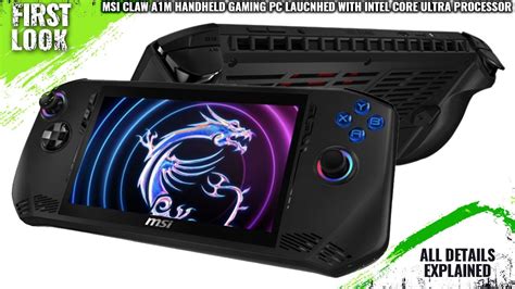 Msi Claw A1m Handheld Launched At Ces 2024 Price From 699 Comes