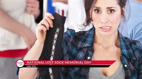 National Lost Sock Memorial Day May 9 Youtube