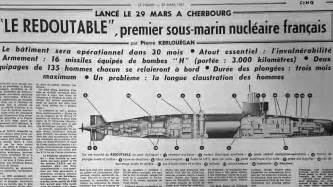 il y a 50 ans le redoutable premier sous marin nucléaire français était lancé