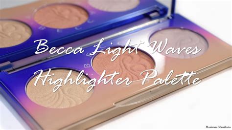 Manicure Manifesto Becca Light Waves Highlighter Palette Swatches And First Impressions