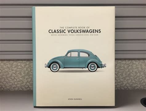 Book Review The Complete Book Of Classic Volkswagens The News Wheel