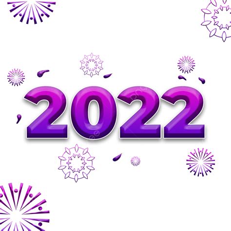 Happy New Years White Transparent New Year 2022 Happy 2022 Year 2022