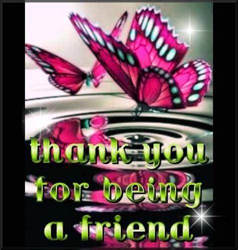 Thank You For Being A Friend Pictures Photos And Images For Facebook