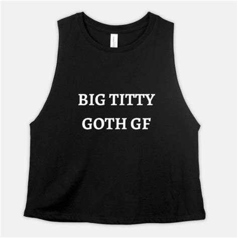 big titty goth gf racerback crop tank top black etsy