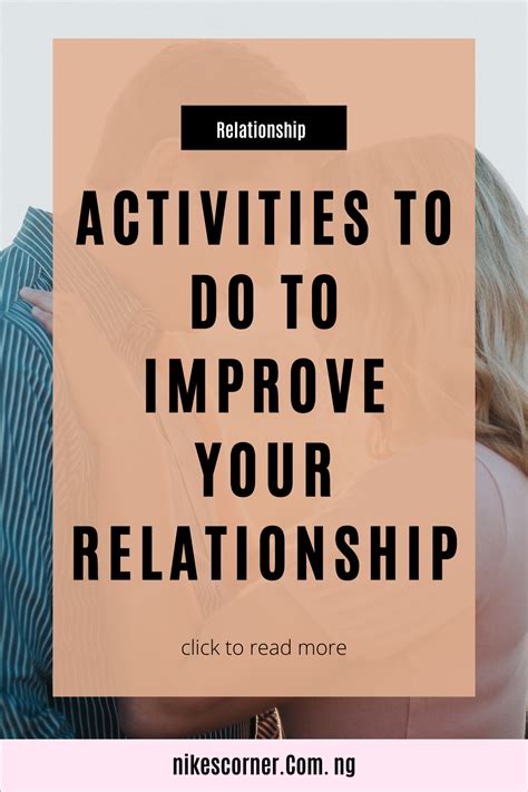 activities to do improve your relationship how to improve relationship relationship