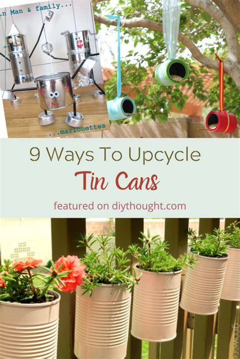 9 Ways To Upcycle Tin Cans Diy Thought