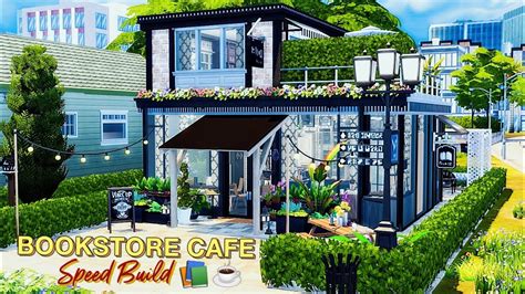 Bookstore CafÉ 📚☕ The Sims 4 Speed Build Cc Youtube