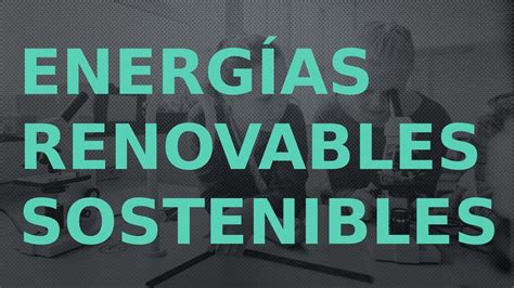 Energ As Renovables Sostenibles Juan Udocz