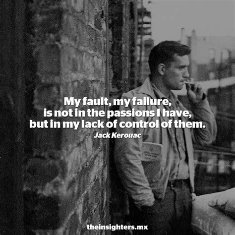 Jack Kerouac Quotes About Life Quotes The Day