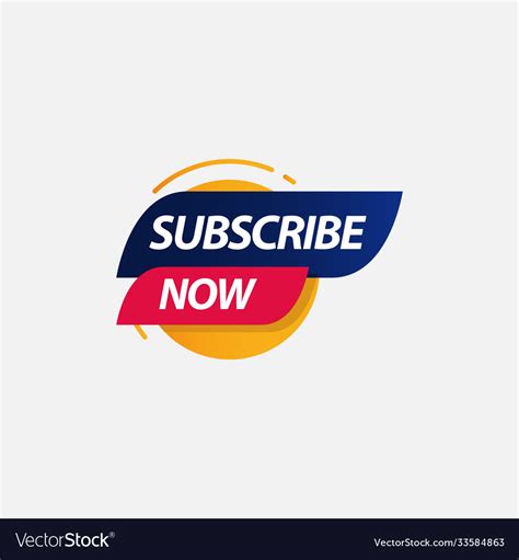 Subscribe Now Label Logo Template Design Vector Image