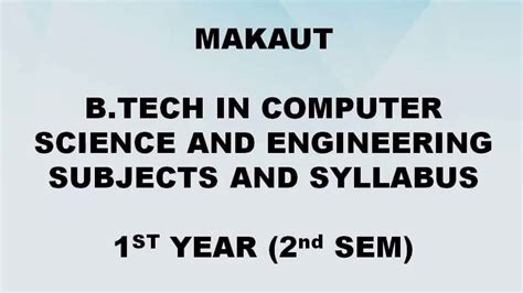 But you will be able to easily grasp the concept. B.Tech in Computer Science and Engineering 1st year 2nd ...