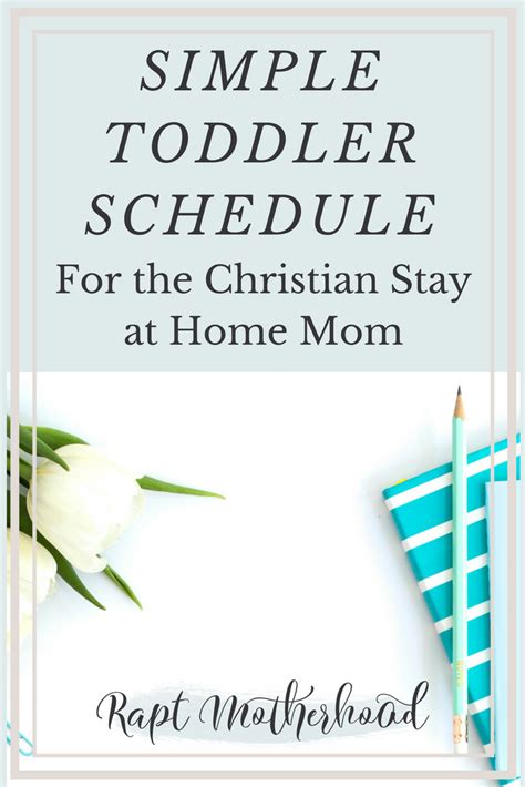 Simple Toddler Schedule For A Christian Stay At Home Mom Toddler
