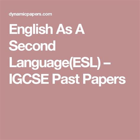 english as a second language esl igcse past papers english as a second language past