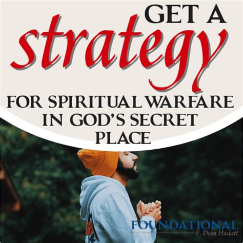 Get A Strategy For Spiritual Warfare In Gods Secret Place Foundational