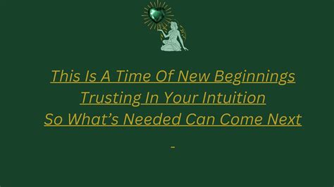 New Beginnings Trusting In Your Intuition A Favorable Wind Is Blowing