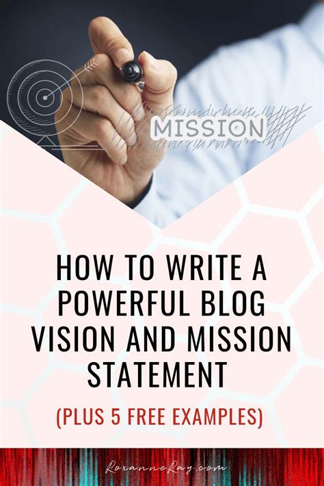 How To Write A Powerful Blog Vision And Mission Statement Vision And