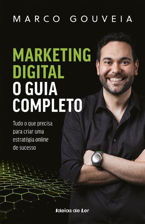Marketing Digital O Guia Completo De Marco Gouveia EBook WOOK
