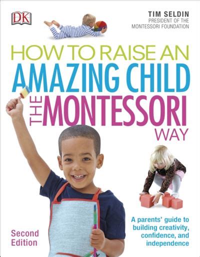 How To Raise An Amazing Child The Montessori Way Tim Seldin Compra