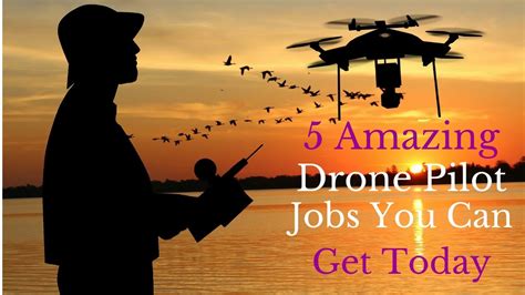 5 Amazing Drone Pilot Jobs You Can Get Today Youtube