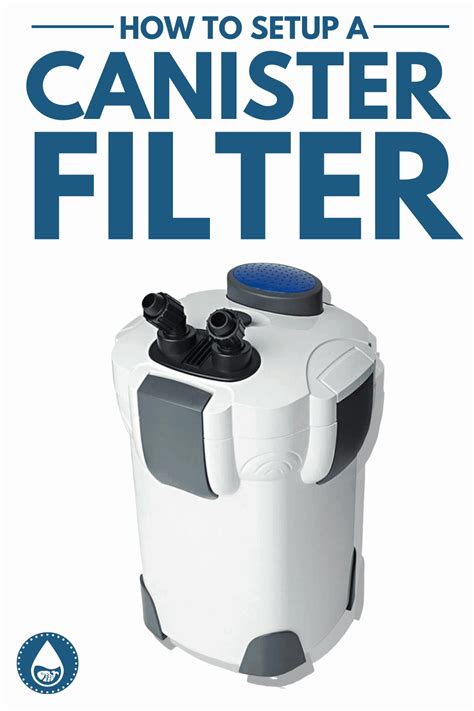 How To Setup A Canister Filter For Your Fish Tank